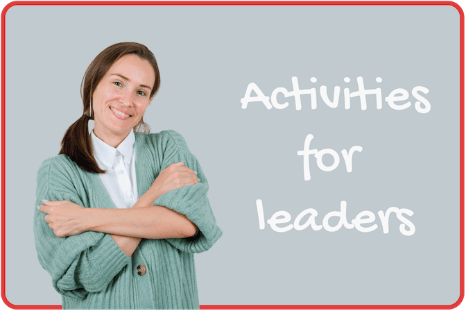 Activities for Leaders